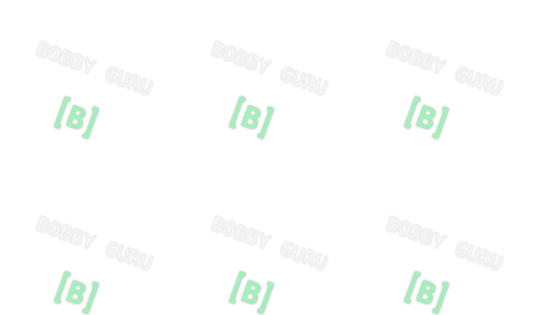 Full-frame watermark overlay, repeating Bobby Guru watermark